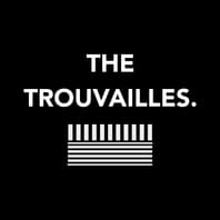 The Trouvailles